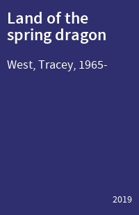 Land of the spring dragon