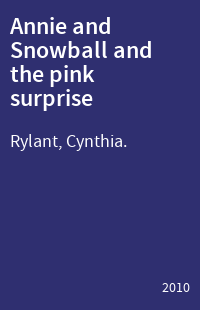 Annie and Snowball and the pink surprise