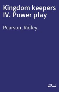 Kingdom keepers IV. Power play