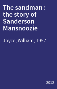 The sandman : the story of Sanderson Mansnoozie