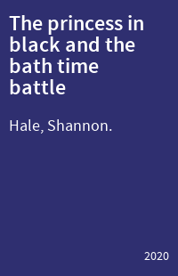 The princess in black and the bath time battle