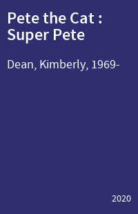 Pete the Cat : Super Pete