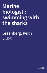 Marine biologist : swimming with the sharks