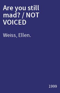 Are you still mad? / NOT VOICED