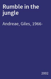 Rumble in the jungle