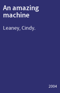 An amazing machine