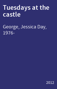 Tuesdays at the castle