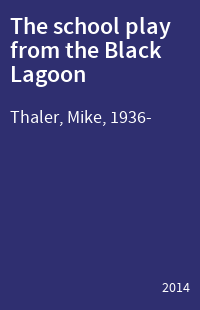 The school play from the Black Lagoon