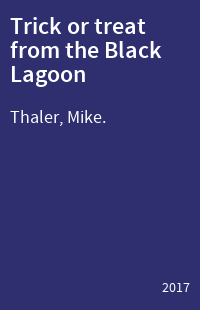 Trick or treat from the Black Lagoon
