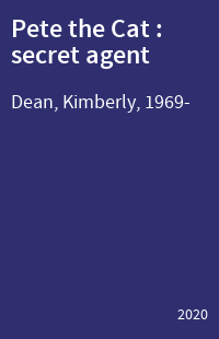 Pete the Cat : secret agent