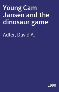 Young Cam Jansen and the dinosaur game