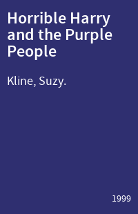 Horrible Harry and the Purple People