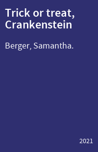Trick or treat, Crankenstein