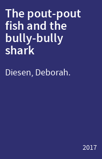 The pout-pout fish and the bully-bully shark