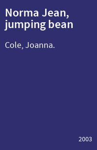 Norma Jean, jumping bean
