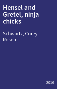 Hensel and Gretel, ninja chicks
