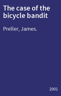 The case of the bicycle bandit