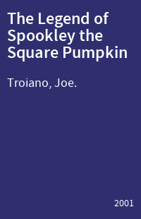 The Legend of Spookley the Square Pumpkin