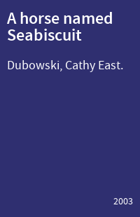 A horse named Seabiscuit