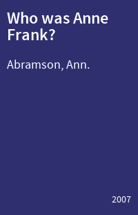 Who was Anne Frank?