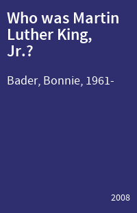Who was Martin Luther King, Jr.?