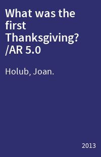 What was the first Thanksgiving? /AR 5.0