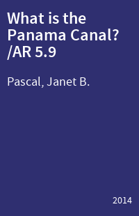 What is the Panama Canal? /AR 5.9