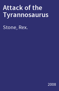 Attack of the Tyrannosaurus