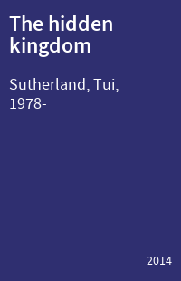 The hidden kingdom