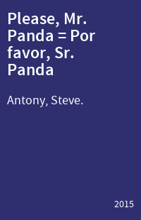 Please, Mr. Panda = Por favor, Sr. Panda