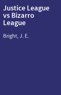Justice League vs Bizarro League