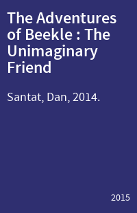 The Adventures of Beekle : The Unimaginary Friend