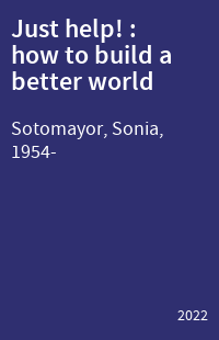 Just help! : how to build a better world