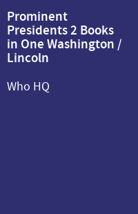 Prominent Presidents 2 Books in One Washington / Lincoln