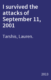 I survived the attacks of September 11, 2001