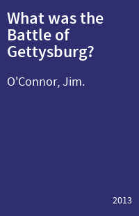 What was the Battle of Gettysburg?