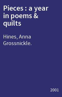 Pieces : a year in poems & quilts