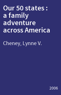 Our 50 states : a family adventure across America