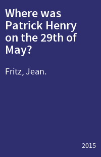 Where was Patrick Henry on the 29th of May?