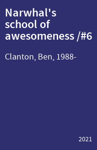 Narwhal's school of awesomeness /#6