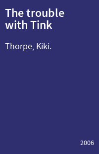 The trouble with Tink