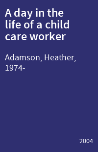 A day in the life of a child care worker