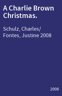 A Charlie Brown Christmas.