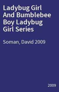 Ladybug Girl And Bumblebee Boy Ladybug Girl Series