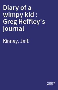 Diary of a wimpy kid : Greg Heffley's journal