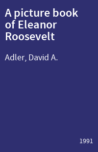 A picture book of Eleanor Roosevelt