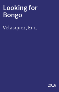 Looking for Bongo