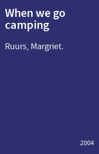 When we go camping