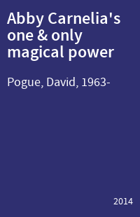 Abby Carnelia's one & only magical power