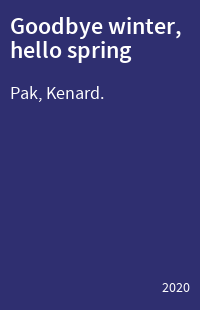 Goodbye winter, hello spring